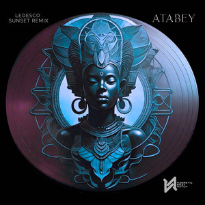 Atabey (Leoesco Sunset Remix)