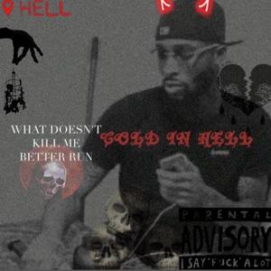 Cold in Hell, Pt. 1 (Explicit)