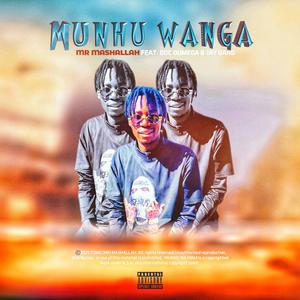 Munhu wanga (feat. DR OUMEGA & JAY GANG)