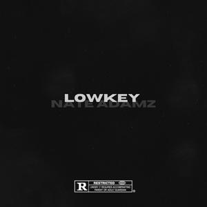 Lowkey (Explicit)