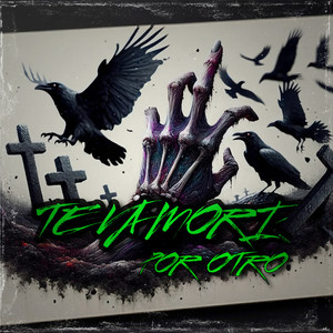 Te Va Mori por Otro (Explicit)