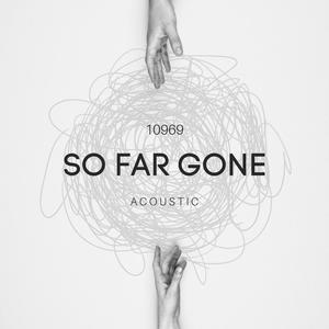 So Far Gone (Acoustic)