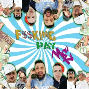 ****ing Pay Me (Explicit)