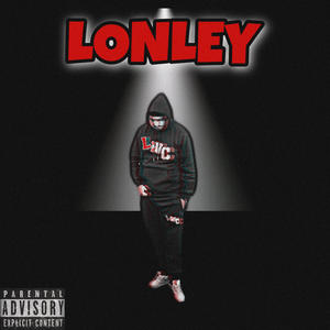 lonley (feat. Ray Mackin) [Explicit]