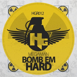 Bomb em hard