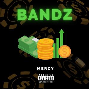 Bandz (Explicit)