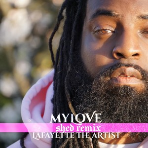 My Love (Shed Remix)