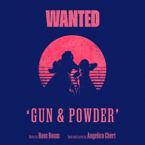 Gun & Powder (From Wanted: The Studio EP)