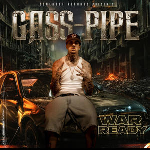 Gass-Pipe (War Ready) [Explicit]