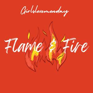 Flame & Fire (Explicit)