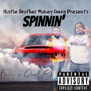 Spinnin' (Explicit)