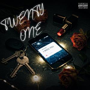 TWENTY ONE (Explicit)