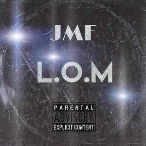 L.O.M (Explicit)
