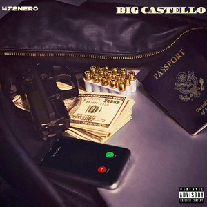 Big Castello (Explicit)