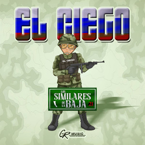 El Ciego (Explicit)