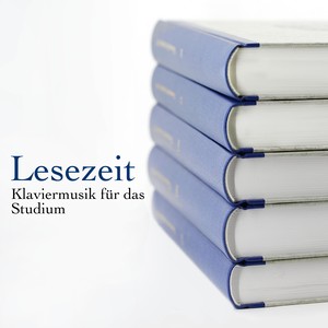 Lesezeit - Klaviermusik für das Studium, Lesen, Verbesserung der Konzentration und Geist Macht