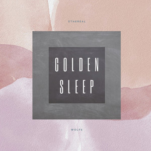 Golden Sleep