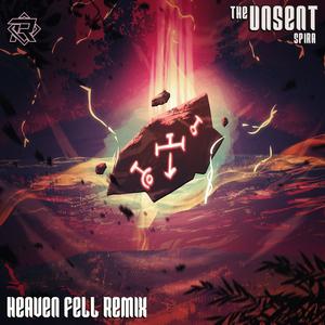 The Unsent (Heaven Fell Remix)