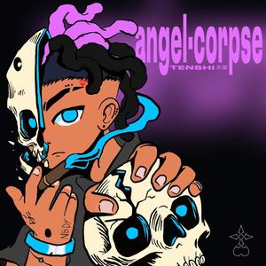 ANGEL CORPSE (Explicit)