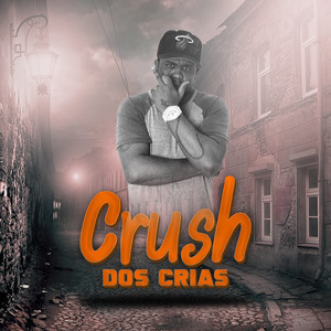 Crush dos Crias (Explicit)