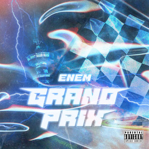 Grand Prix (Explicit)