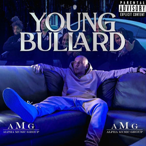 Young Bullard (Explicit)