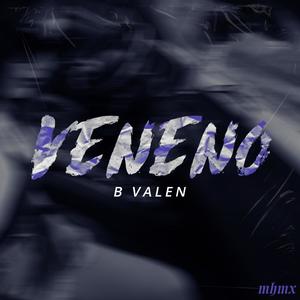 Veneno (Explicit)