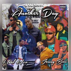Another Day (feat. Hood Hero) [Explicit]