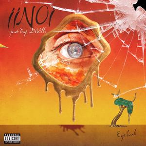 IINOI (feat. Trap DeVille)