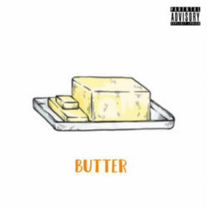 Butter (Explicit)