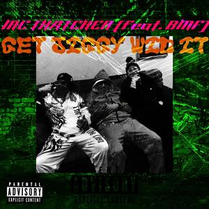 Get Jiggy Wid It (feat. BMF) (Explicit)