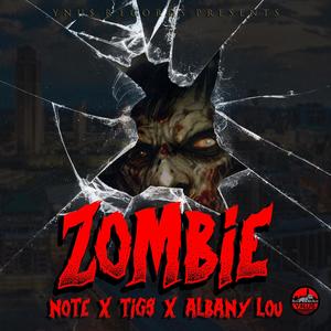 Zombie (feat. Tigs & Note) [Explicit]