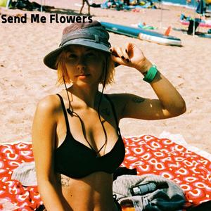 Send Me Flowers