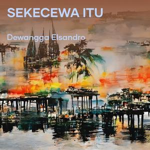 Sekecewa Itu (Acoustic)