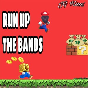 Run up the Bands