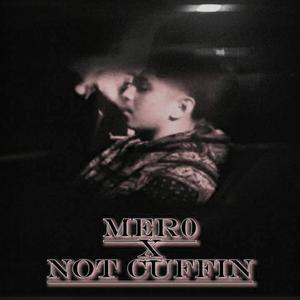 NOT CUFFIN (Explicit)