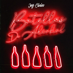 Botellas de Alcohol (Explicit)