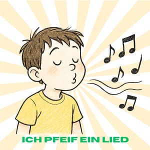 Ich pfeif ein Lied