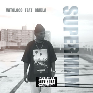 superman (feat. diabla) (Explicit)