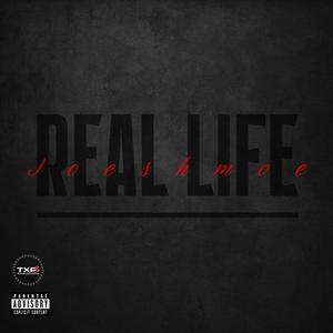 Real Life (Explicit)