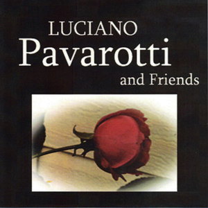 Luciano Pavarotti and Friends