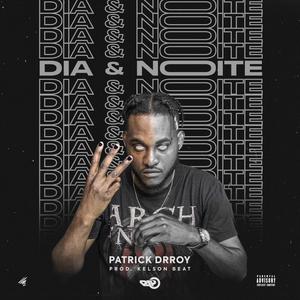 Dia & Noite (Explicit)