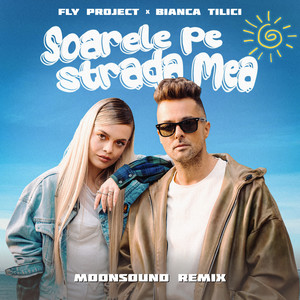 Soarele pe strada mea (Moonsound Remix)