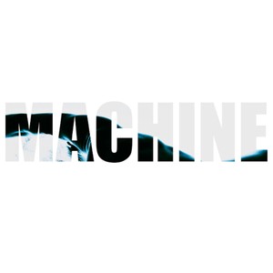 MACHINE