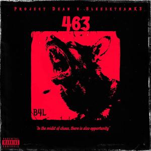 463 (feat. SleezeteamK3) (Explicit)