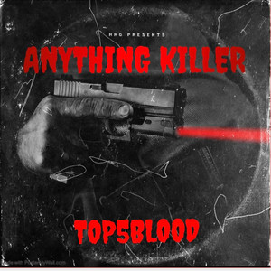 ANYTHINGKILLER (Explicit)