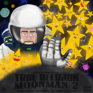 True Religion Moonman 2 (Explicit)