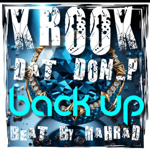 Back Up (feat. Dat Don-P & Mahrad) [Explicit]