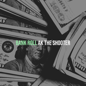 Bank Roll (Explicit)