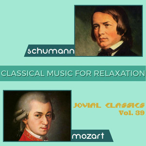 Jovial Classics, Vol. 39: Schumann & Mozart